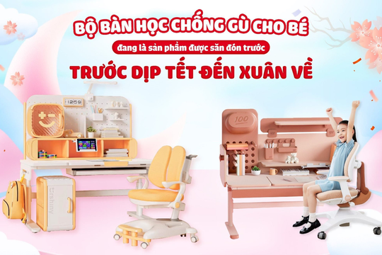 Bàn học chống gù cho bé đang là sản phẩm được săn đón trước dịp Tết đến Xuân về