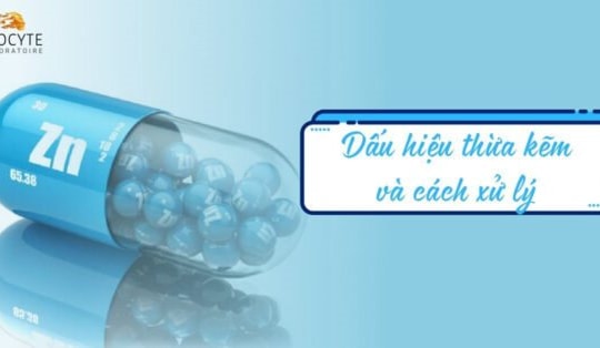 7 dấu hiệu thừa kẽm và cách xử lý