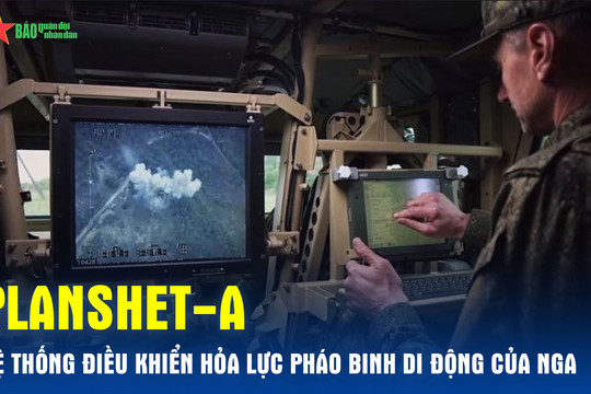 Planshet-A - Hệ thống điều khiển hỏa lực pháo binh di động của Nga
