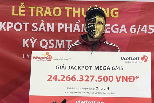 'Săn' độc đắc Vietlott 300 tỷ, thanh niên bất ngờ trúng Jackpot hơn 24 tỷ