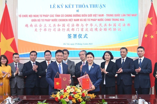 Hợp tác pháp luật, tư pháp Việt - Trung lên tầm cao mới
