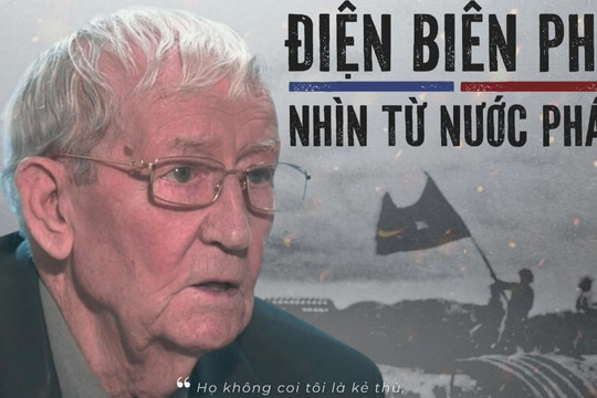 Cựu binh Pháp ăn xôi lạc, bị sốt rét ở 'Điện Biên Phủ - Nhìn từ nước Pháp'