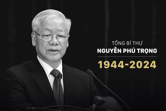 Tiểu sử, sự nghiệp của Tổng Bí Thư Nguyễn Phú Trọng