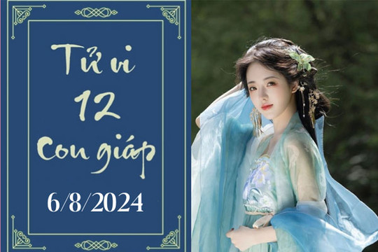 Tử vi 12 con giáp hôm nay ngày 6/8/2024: Tỵ thuận lợi, Dần khó khăn