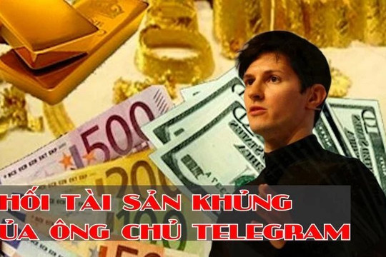 Hé lộ khối tài sản đồ sộ của nhà sáng lập Telegram vừa bị bắt
