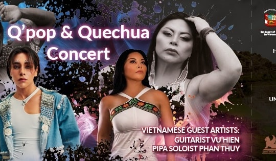 'Q'pop & Quechua Concert' to celebrate Vietnam-Peru ties