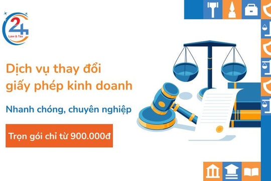 Dịch vụ thay đổi GPKD nhanh chóng, chuyên nghiệp - Dịch Vụ Thuế 24h