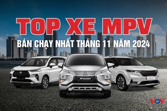 Top MPV bán chạy nhất tháng 11/2024: Mitsubishi Xpander vẫn bỏ xa các đối thủ