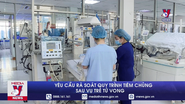 Yêu cầu rà soát quy trình tiêm chủng sau vụ trẻ tử vong