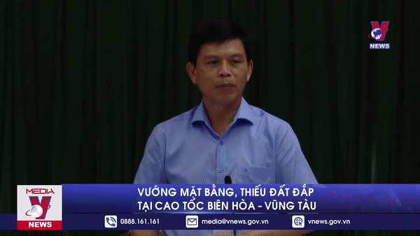 Vướng mặt bằng, thiếu đất đắp tại cao tốc Biên Hòa – Vũng Tàu