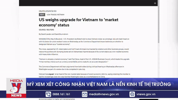 Mỹ xem xét công nhận Việt Nam là nền kinh tế thị trường