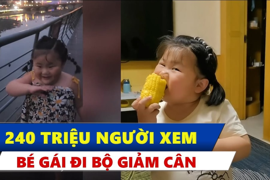 Hàng trăm triệu lượt xem bé gái đi bộ giảm cân ở Trung Quốc