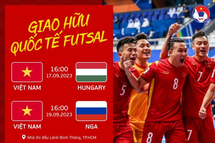 14 giờ chiều nay (14/9), chính thức mở bán vé hai trận giao hữu quốc tế của ĐT Futsal Việt Nam