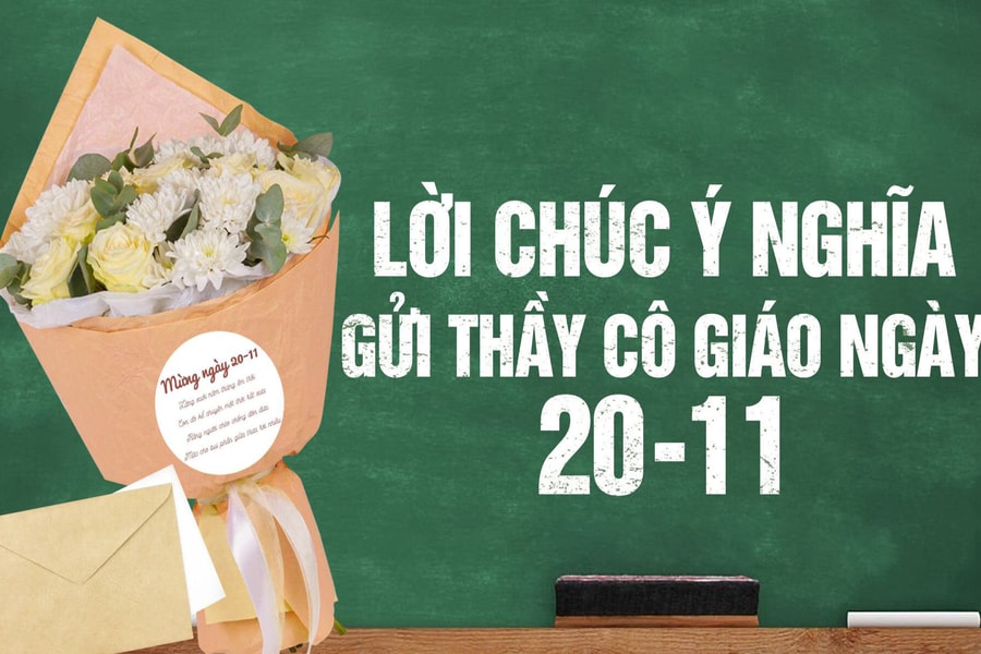 Lời chúc Ngày Nhà giáo Việt Nam 20/11