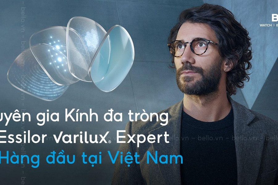Bello Eyewear chuyên gia kính đa tròng Essilor Varilux Expert tốt nhất tại Việt Nam‏