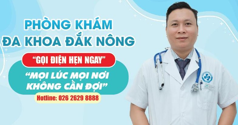 Phòng khám đa khoa Đắk Nông - Phòng khám chuyên khoa tại Đắk Nông‏