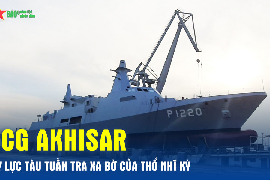 TCG Akhisar - Uy lực tàu tuần tra xa bờ của Thổ Nhĩ Kỳ