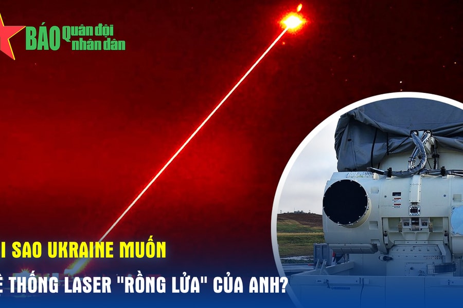 Tại sao Ukraine muốn hệ thống laser 'Rồng lửa' của Anh?