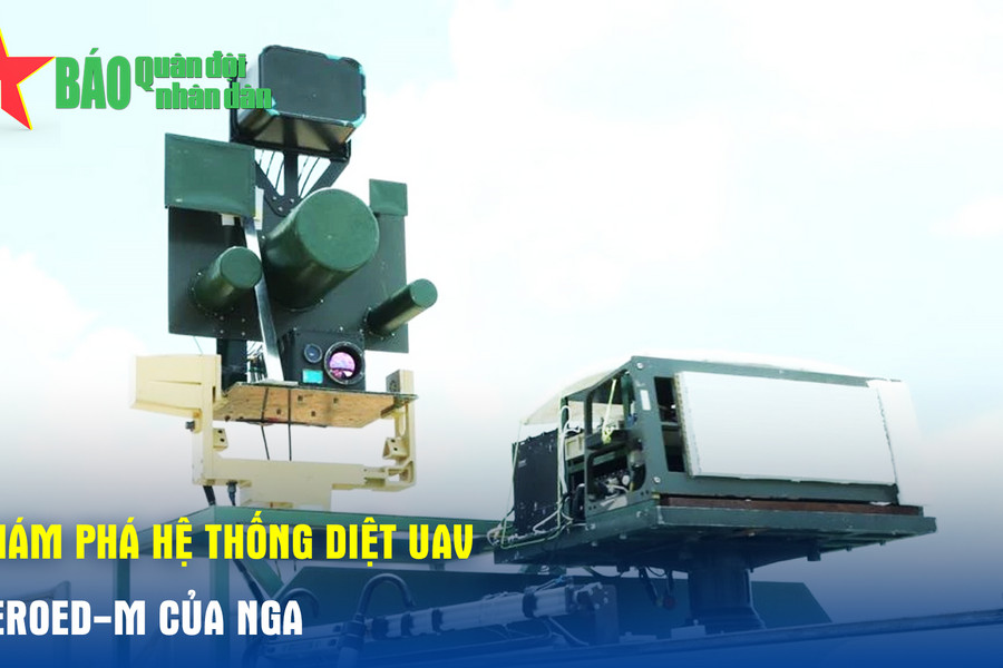 Khám phá hệ thống diệt UAV Peroed-M của Nga