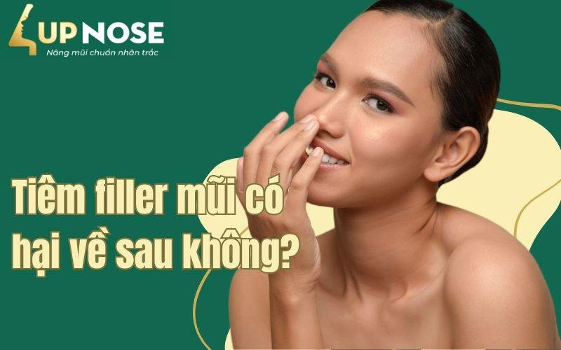 Giải đáp: Tiêm filler mũi có hại về sau không