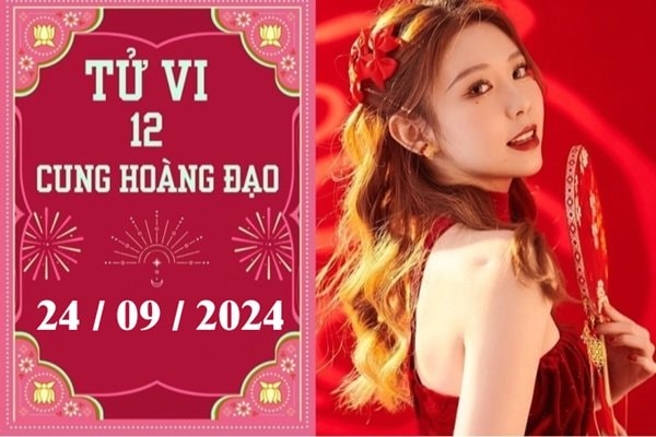 Tử vi 12 cung hoàng đạo ngày 24/9: Song Tử thuận lợi, Bọ Cạp khó khăn