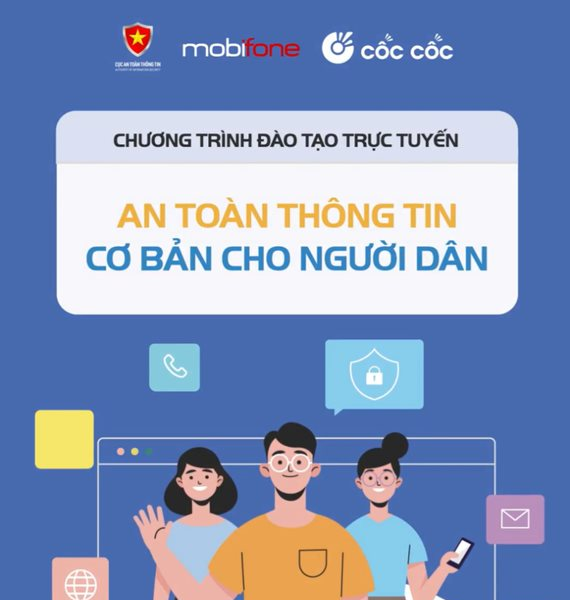 Sẽ đào tạo trực tuyến về an toàn thông tin cơ bản cho người dân